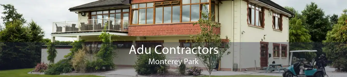 Adu Contractors Monterey Park