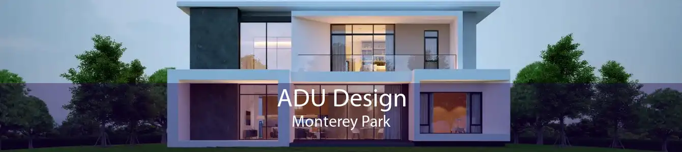 ADU Design Monterey Park